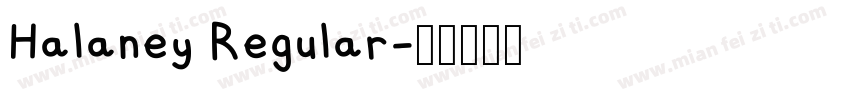 Halaney Regular字体转换